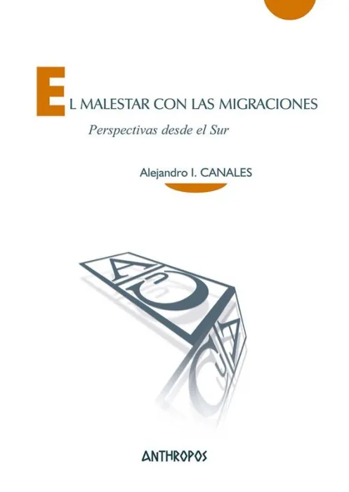 El Malestar con las Migraciones