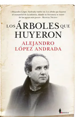 Árboles que Huyeron, los