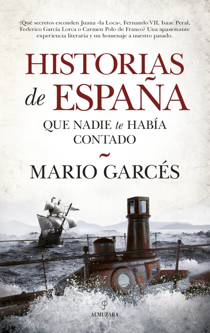 Historias de España que Nadie te Habia Contado
