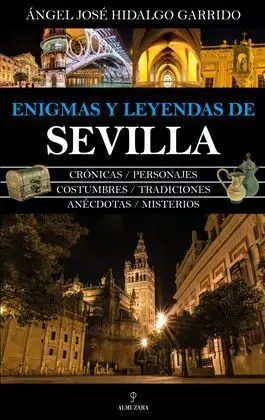 Enigmas y Leyendas de Sevilla