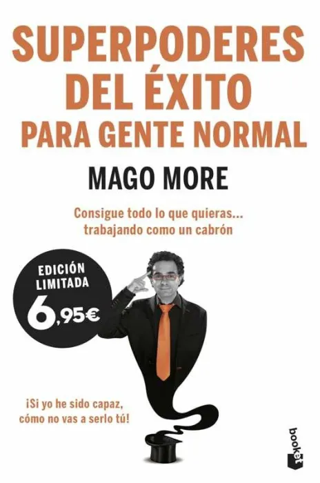 Superpoderes del Éxito para Gente Normal
