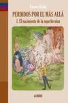 Perdidos por el Mas Alla