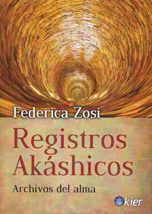 Registros Akashicos. Archivos del Alma