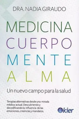 Medicina, Cuerpo, Mente, Alma