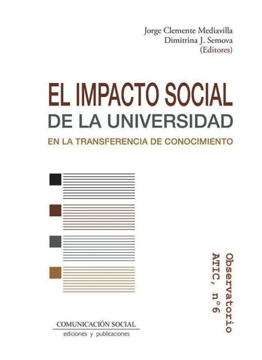 El Impacto Social de la Universidad en la Transferencia de Conocimiento