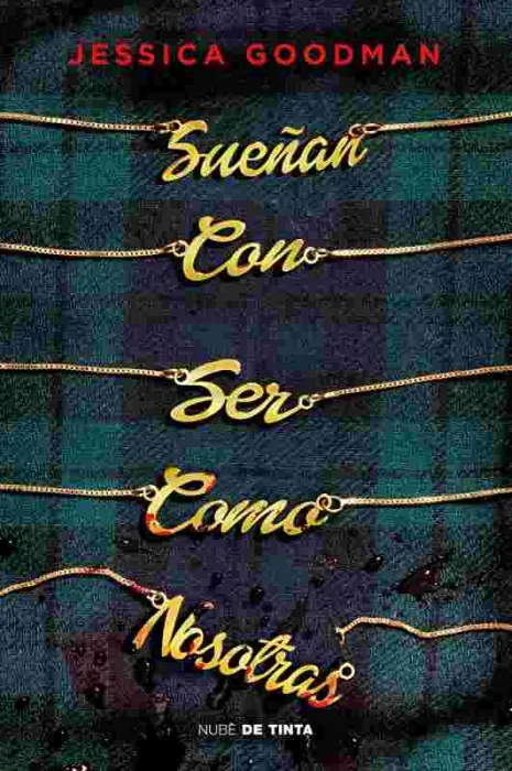 Sueñan con Ser Como Nosotras
