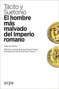 El Hombre Más Malvado del Imperio Romano