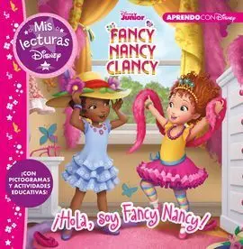 ¡Hola, Soy Fancy Nancy! (Mis Lecturas Disney)