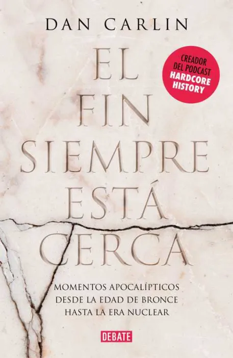 El Fin Siempre está Cerca