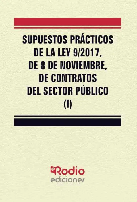 Supuestos Prácticos de la Ley 9/2017, de 8 de Novi