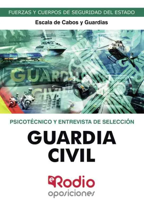 Guardia Civil 2020. Psicotécnico y Entrevista Personal. Escala de Cabos y Guardi