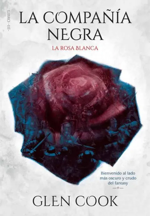La Compañía Negra. La Rosa Blanca