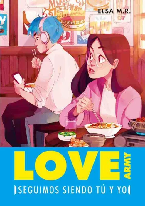 Seguimos Siendo tú y yo (Love Army 2)
