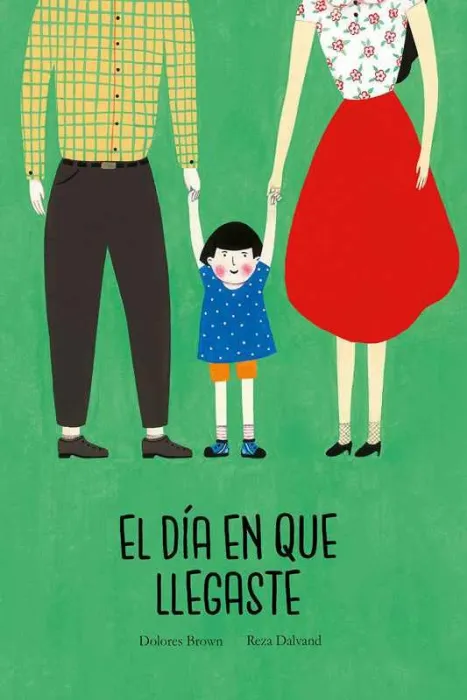 El Dia en que Llegaste