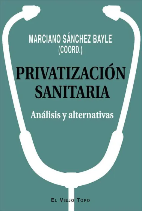 Privatización Sanitaria