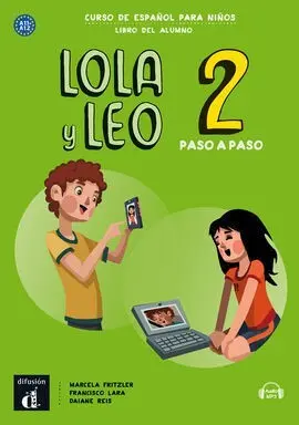 Lola y Leo Paso a Paso 2. Libro del Alumno. A1. 1-A1. 2