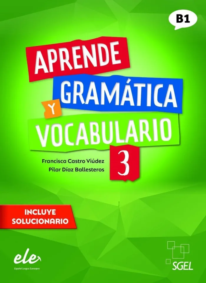 Aprende Gramatica y Vocabulario 3 B1