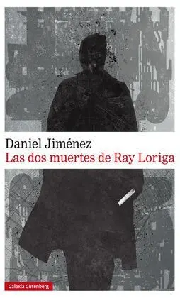 Las Dos Muertes de Ray Loriga