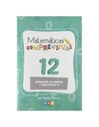 Matematicas Comprensivas 12 Unidades Medida y Geometria 2