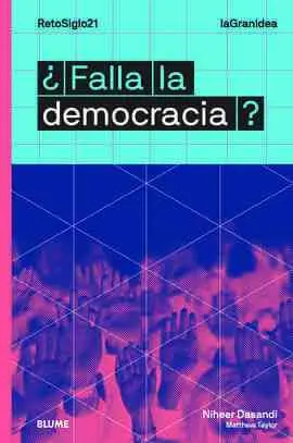 Lagranidea. ¿Falla la Democracia?