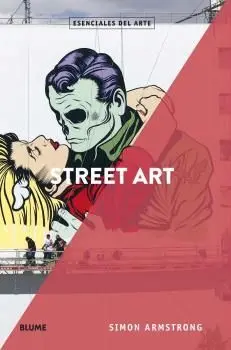 Esenciales Arte. Street Art