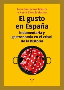 El Gusto en España