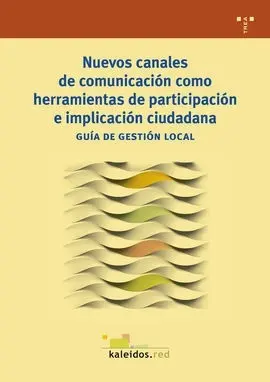 Nuevos Canales de Comunicación Como Herramientas de Particip