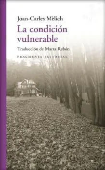 La Condición Vulnerable