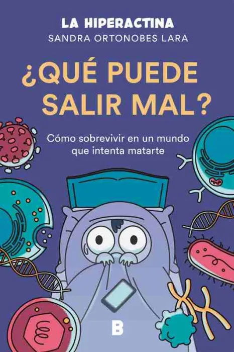¿Qué Puede Salir Mal?