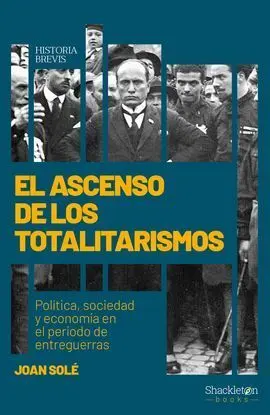 Ascenso de los Totalitarismos,El