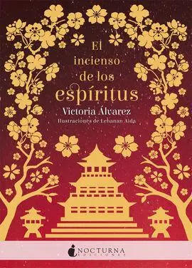 El Incienso de los Espiritus. Trilogia Helena Lennox 3