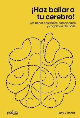 ¡Haz Bailar a tu Cerebro!