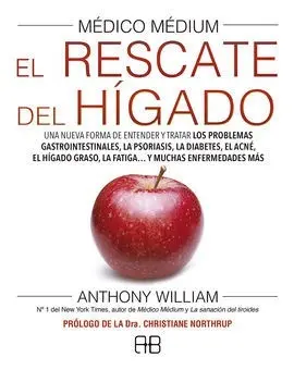 Médico Médium. El Rescate del Hígado