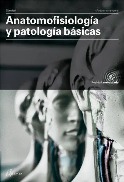 Anatomofisiología y Patología Básicas