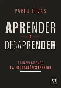 Aprender a Desaprender