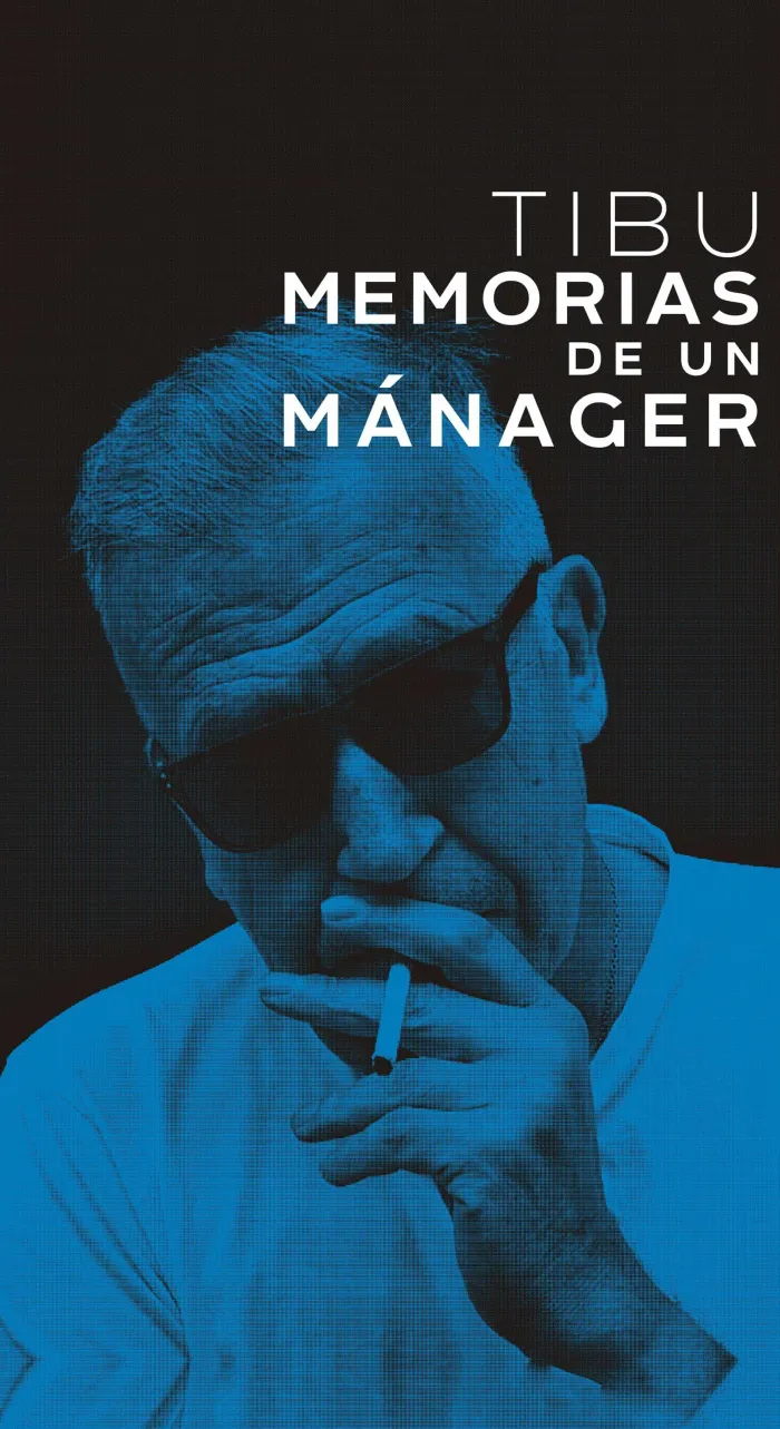 Tibu, Memorias de un Mánager