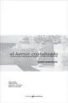 Horror Cristalizado,El