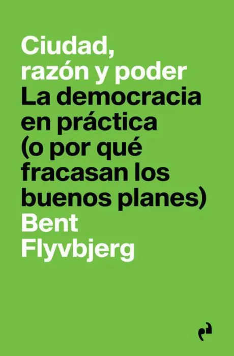 Ciudad, Razón y Poder