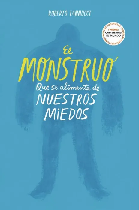 El Monstruo que se Alimenta de nuestros Miedos