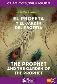 El Profeta y el Jardín del Profeta / The Prophet And The Garden Of The Prophet