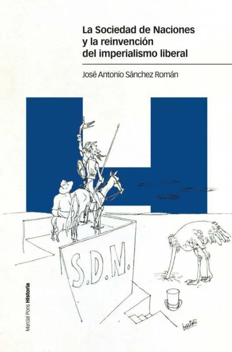 La Sociedad de Naciones y la Reinvención del Imperialismo Liberal