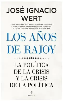 Los Años de Rajoy