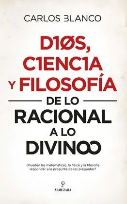 Dios, Ciencia y Filosofía