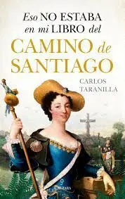 Eso no Estaba en mi Libro del Camino de Santiago