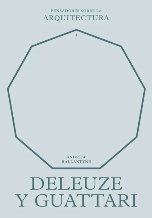 Deleuze y Guattari Sobre la Arquitectura