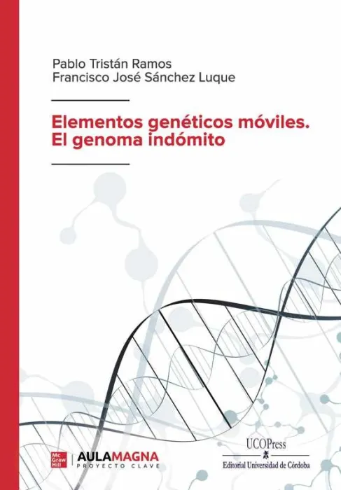 Elementos Genéticos Móviles. El Genoma Indómito