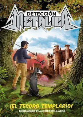 Deteccion Metalica: el Tesoro Templario