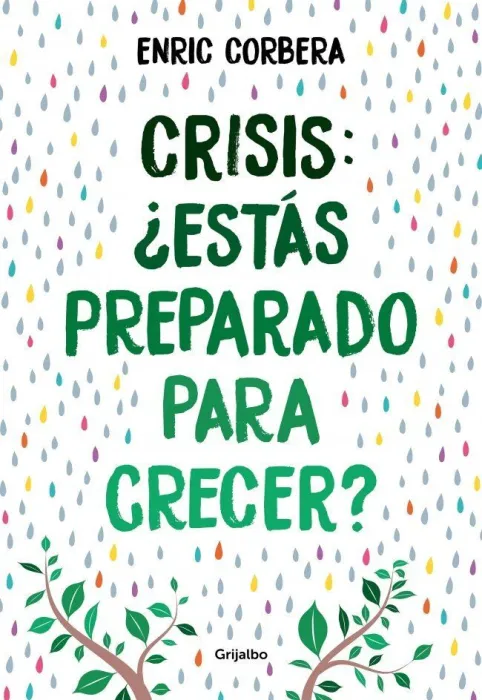Crisis, ¿Estás Preparado para Crecer?