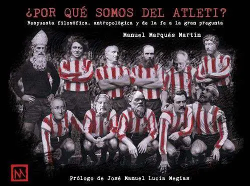 ¿Por qúe Somos del Atleti?