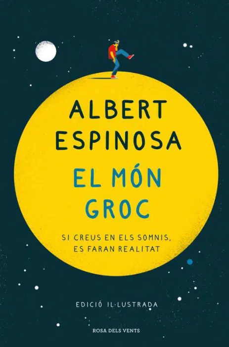 El Món Groc (Edició Il·lustrada Commemorativa 15 Aniversari)